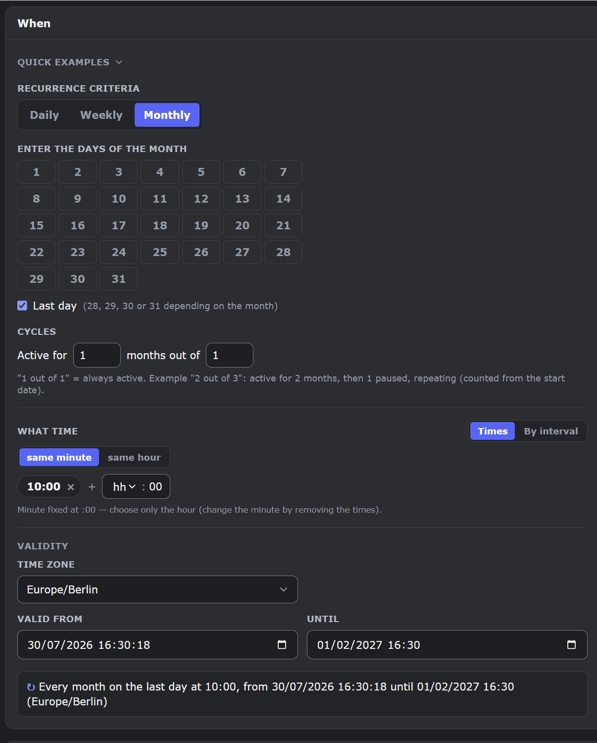 The Last day option enabled on a monthly calendar schedule, covering 28-, 30- and 31-day months