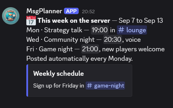Weekly schedule posted automatically by MsgPlanner in a Discord channel, with local-time timestamps and a sign-up embed