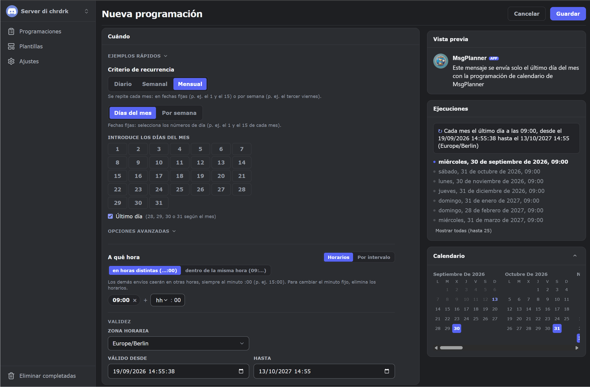 Creación de una programación de calendario en el panel de MsgPlanner: último día del mes a las 9:00, con la lista de próximas ejecuciones