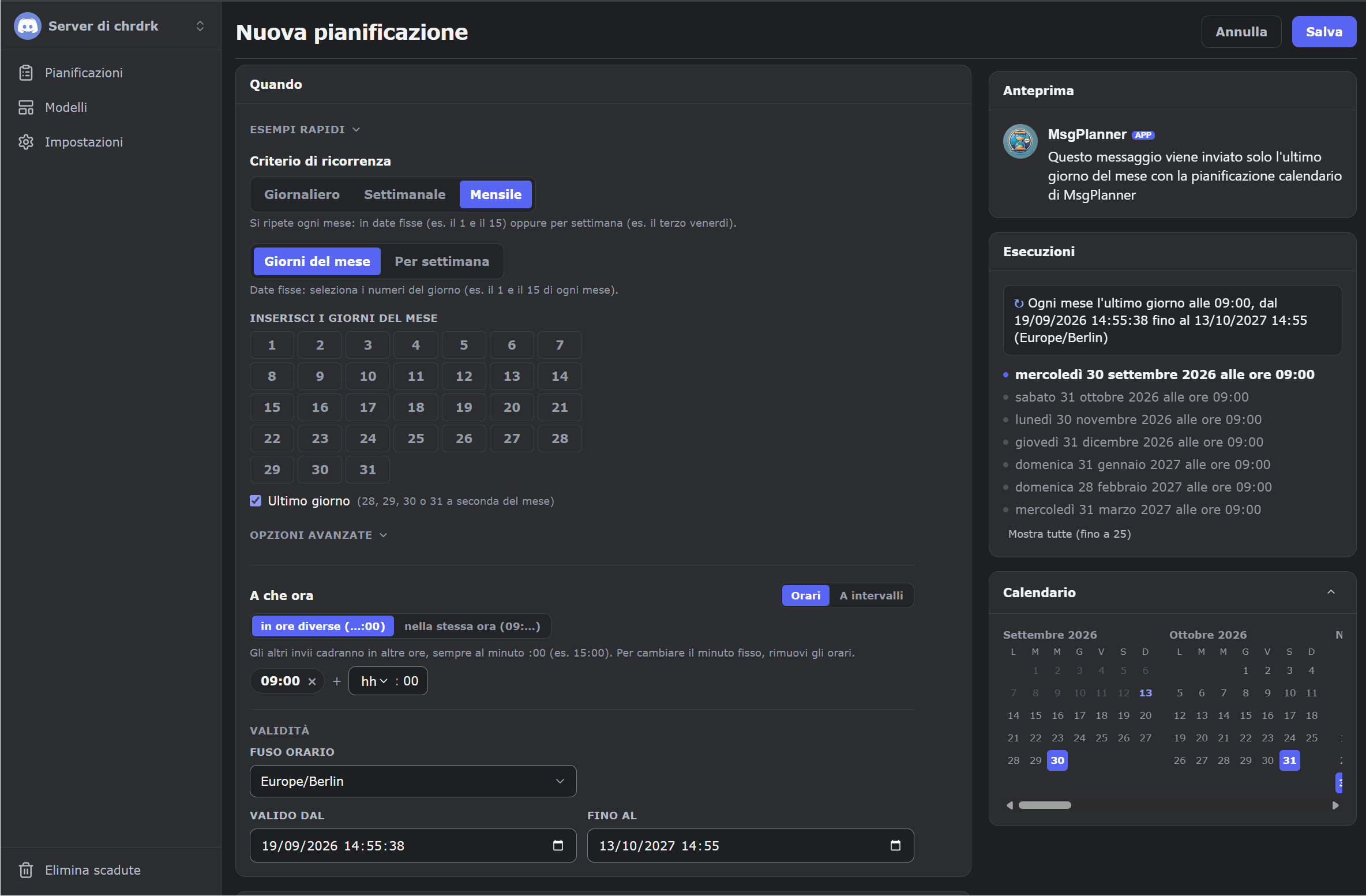Creazione di una pianificazione calendario nella dashboard MsgPlanner: ultimo giorno del mese alle 9:00, con l'elenco delle prossime esecuzioni